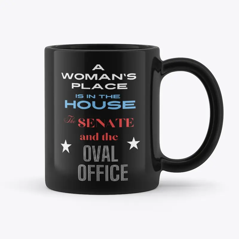 A Woman's Place Mug